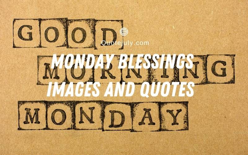 monday blessings images and quotes